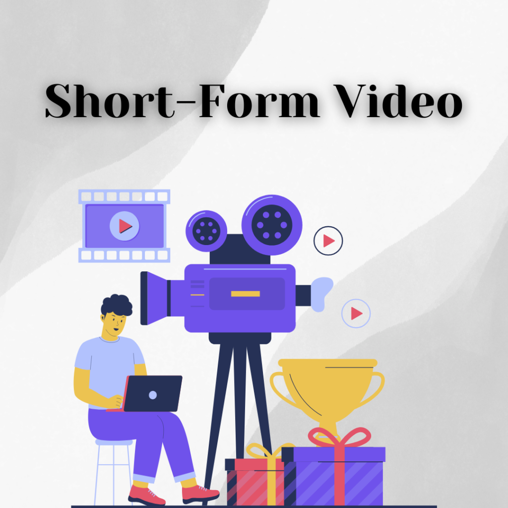 Short-Form Video
