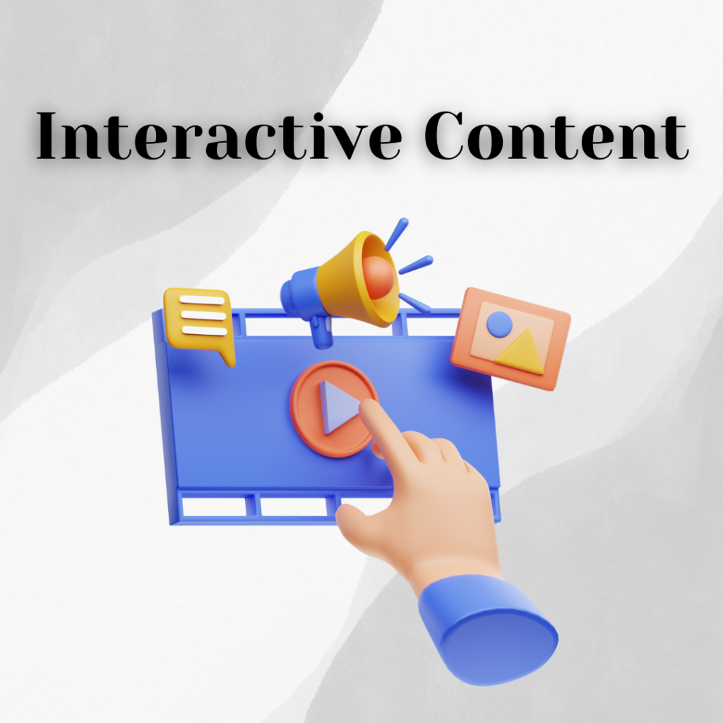Interactive Content